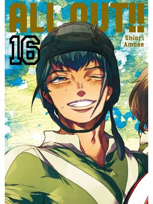 cover image of All-Out！！, Volume 16